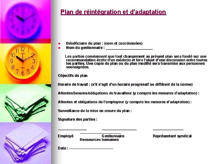 Plan de réintégration et d’adaptation n n Bénéficiaire du plan : (nom et coordonnées)