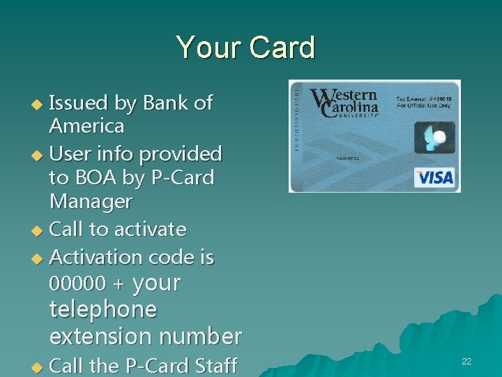 Your Card Issued by Bank of America u User info provided to BOA by