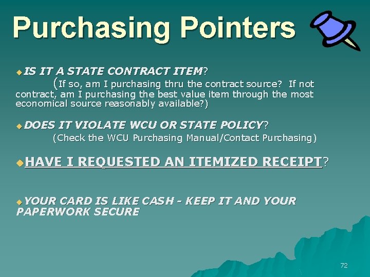 Purchasing Pointers u. IS IT A STATE CONTRACT ITEM? (If so, am I purchasing