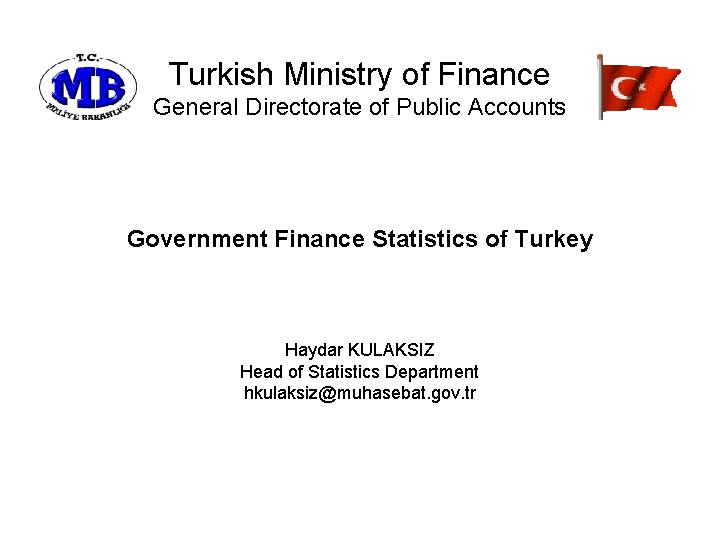 Turkish Ministry of Finance General Directorate of Public Accounts Government Finance Statistics of Turkey