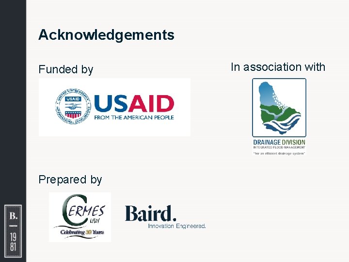 Acknowledgements Funded by Prepared by In association with 