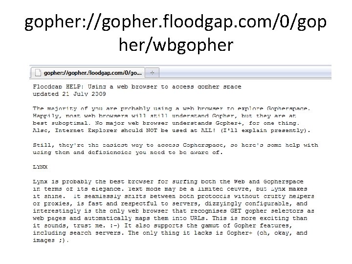 gopher: //gopher. floodgap. com/0/gop her/wbgopher 