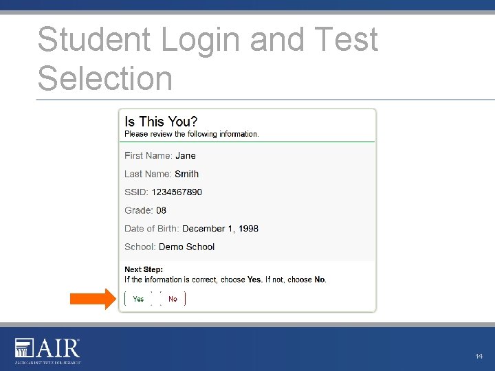 Student Login and Test Selection 14 