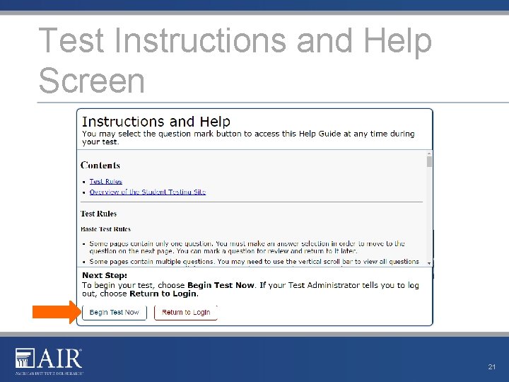 Test Instructions and Help Screen 21 