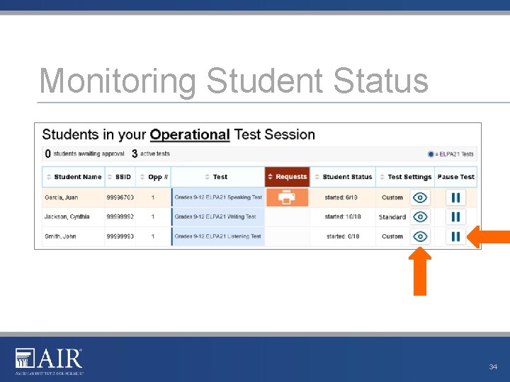 Monitoring Student Status 34 