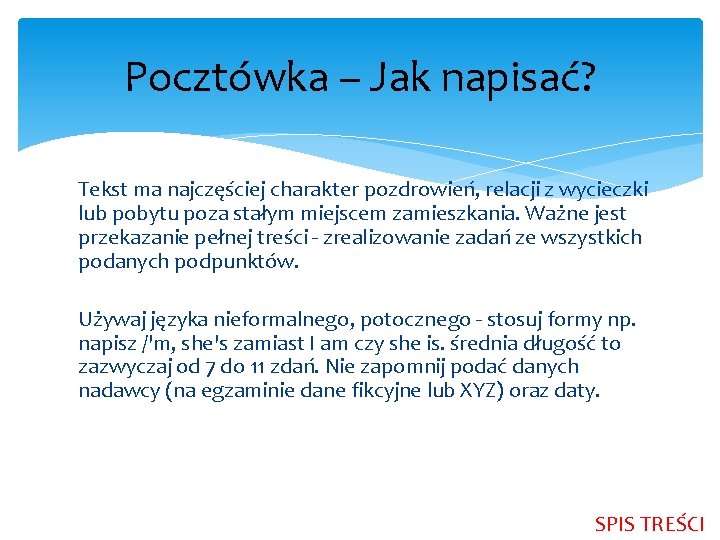 Pocztówka – Jak napisać? Tekst ma najczęściej charakter pozdrowień, relacji z wycieczki lub pobytu