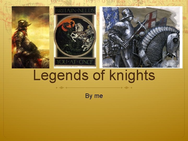 Legends of knights By me 