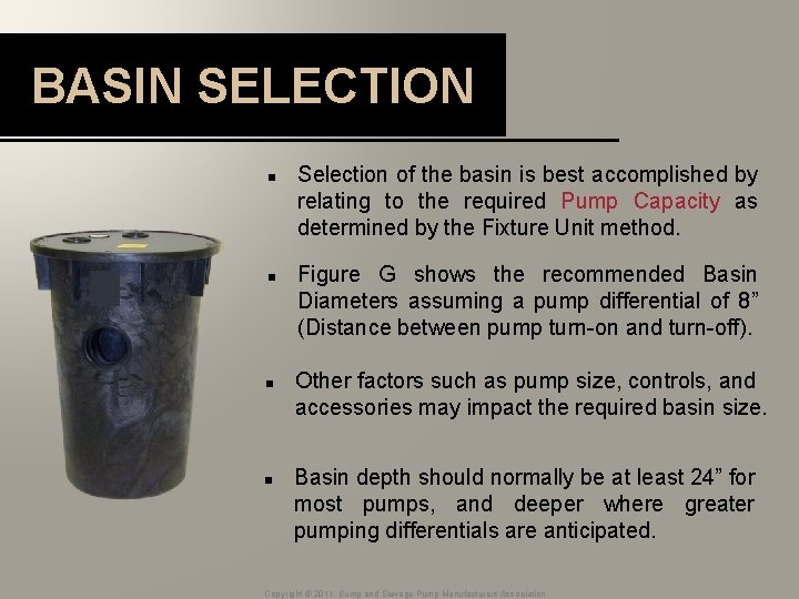 BASIN SELECTION n n Selection of the basin is best accomplished by relating to