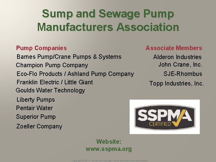 Sump and Sewage Pump Manufacturers Association Pump Companies Barnes Pump/Crane Pumps & Systems Champion