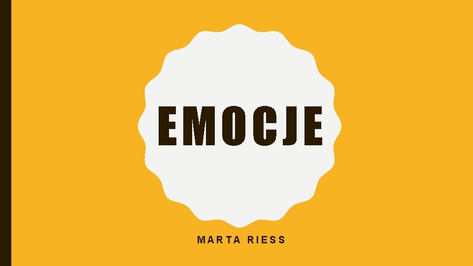 EMOCJE MARTA RIESS EMOCJE MARTA RIESS