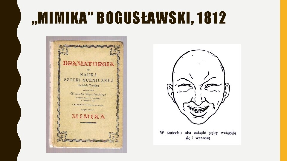 „MIMIKA” BOGUSŁAWSKI, 1812 „MIMIKA” BOGUSŁAWSKI, 1812