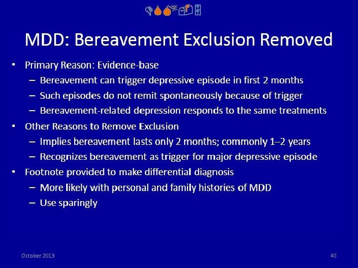 DSM-5 October 2013 40 