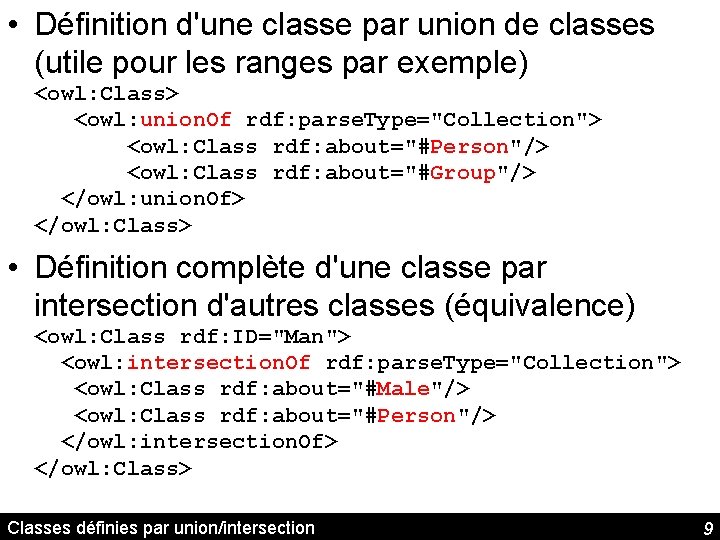  • Définition d'une classe par union de classes (utile pour les ranges par