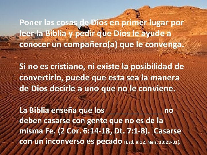 Poner las cosas de Dios en primer lugar por leer la Biblia y pedir
