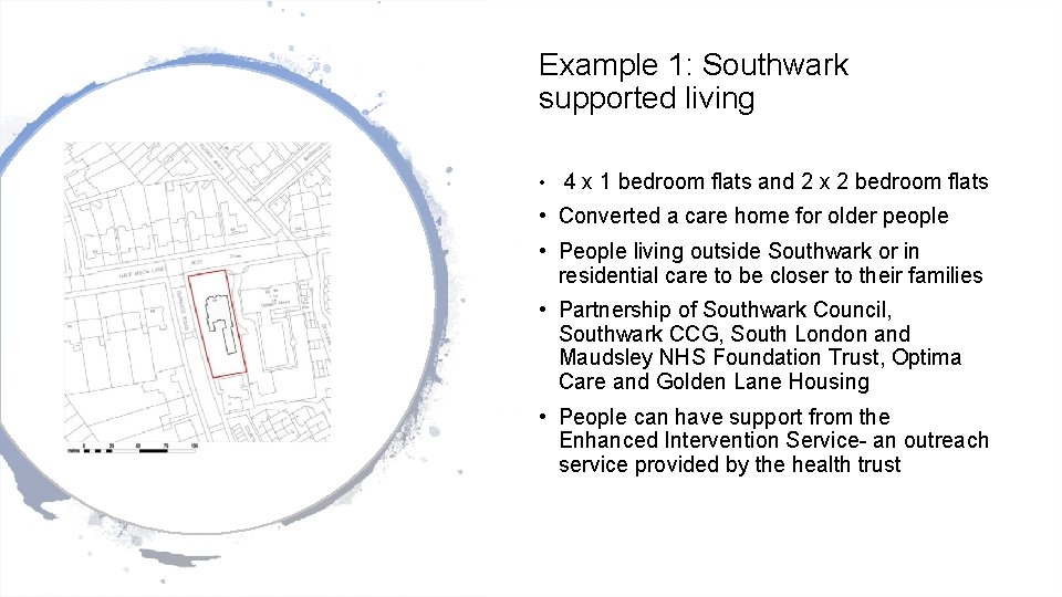 Example 1: Southwark supported living • 4 x 1 bedroom flats and 2 x Example 1: Southwark supported living • 4 x 1 bedroom flats and 2 x
