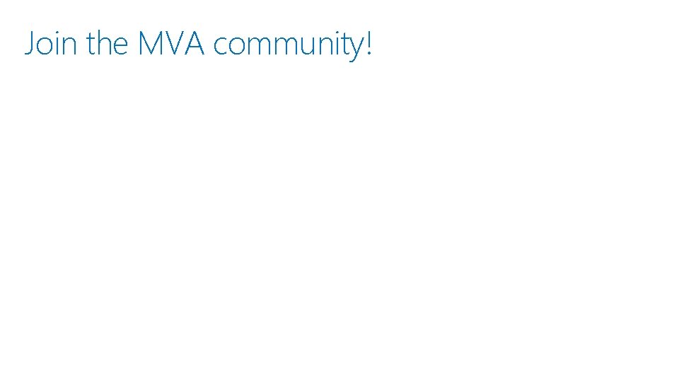 Join the MVA community! 