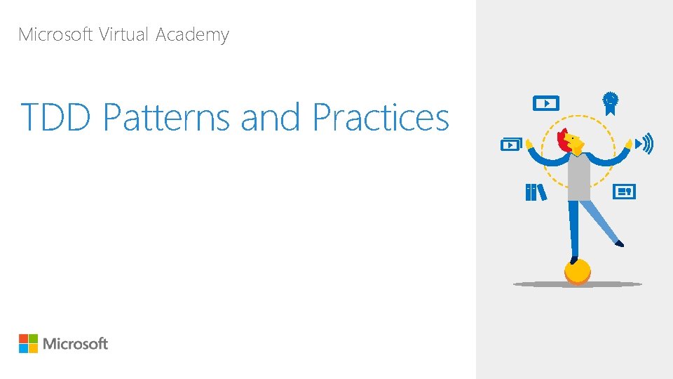 Microsoft Virtual Academy TDD Patterns and Practices 