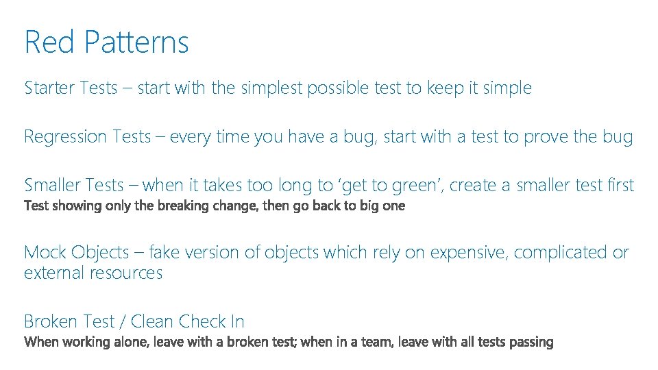 Red Patterns Starter Tests – start with the simplest possible test to keep it