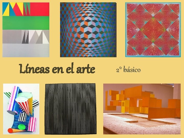 Líneas en el arte 2° básico 