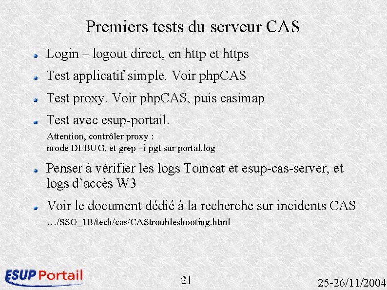 Premiers tests du serveur CAS Login – logout direct, en http et https Test