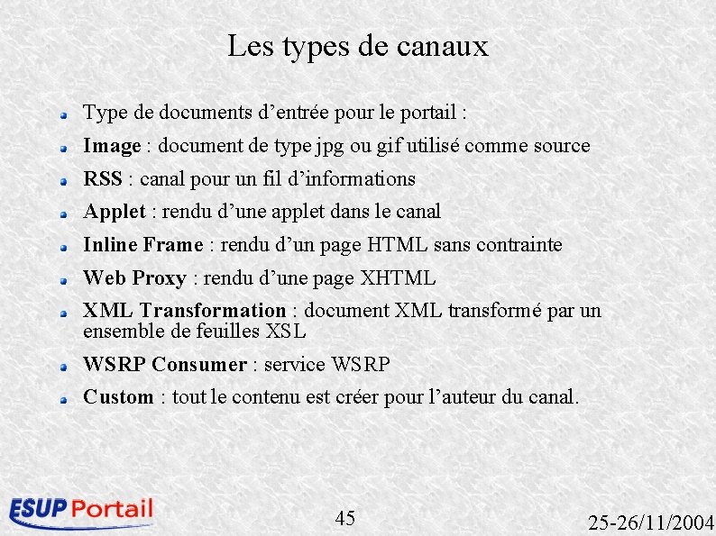 Les types de canaux Type de documents d’entrée pour le portail : Image : Les types de canaux Type de documents d’entrée pour le portail : Image :