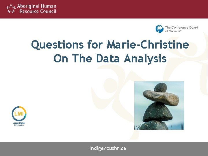 Questions for Marie-Christine On The Data Analysis Indigenoushr. ca 31 