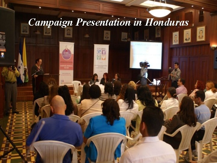 Campaign Presentation in Honduras 