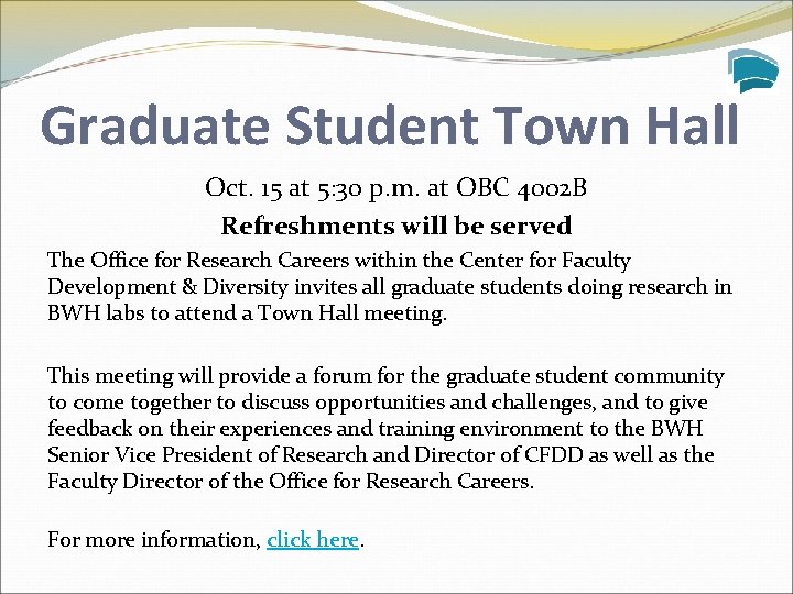 Graduate Student Town Hall Oct. 15 at 5: 30 p. m. at OBC 4002