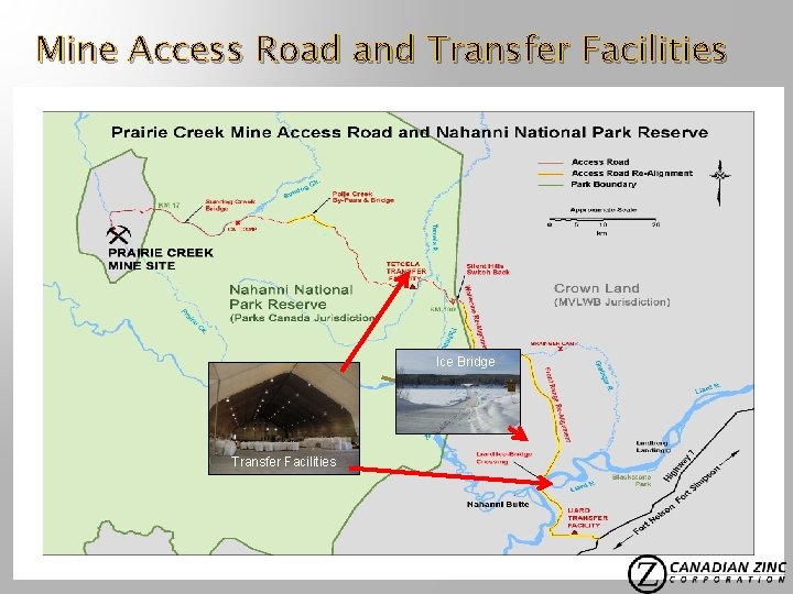 Mine Access Road and Transfer Facilities Ice Bridge Transfer Facilities 