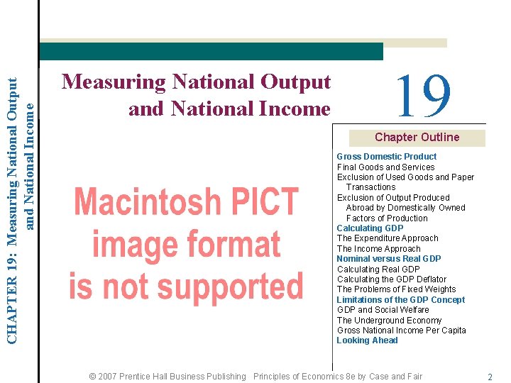 CHAPTER 19: Measuring National Output and National Income 19 Chapter Outline Gross Domestic Product