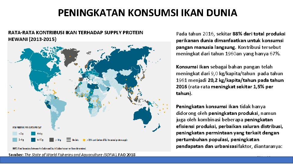 PENINGKATAN KONSUMSI IKAN DUNIA RATA-RATA KONTRIBUSI IKAN TERHADAP SUPPLY PROTEIN HEWANI (2013 -2015) Pada