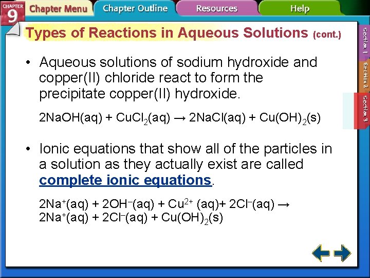 Types of Reactions in Aqueous Solutions (cont. ) • Aqueous solutions of sodium hydroxide