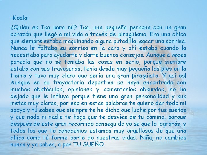 -Koala: ¿Quién es Isa para mí? Isa, una pequeña persona con un gran corazón