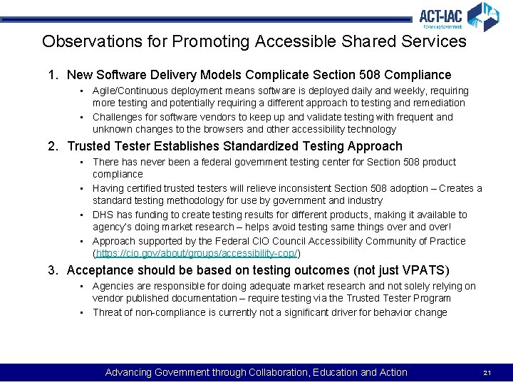 Observations for Promoting Accessible Shared Services 1. New Software Delivery Models Complicate Section 508