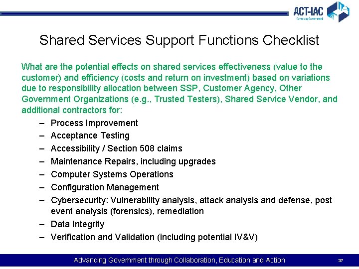 Shared Services Support Functions Checklist What are the potential effects on shared services effectiveness