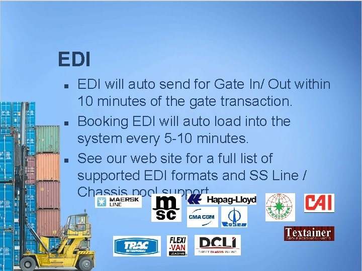 EDI n n n EDI will auto send for Gate In/ Out within 10