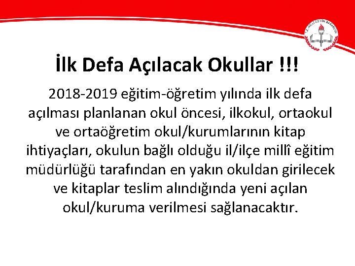 İlk Defa Açılacak Okullar !!! 2018 -2019 eğitim-öğretim yılında ilk defa açılması planlanan okul