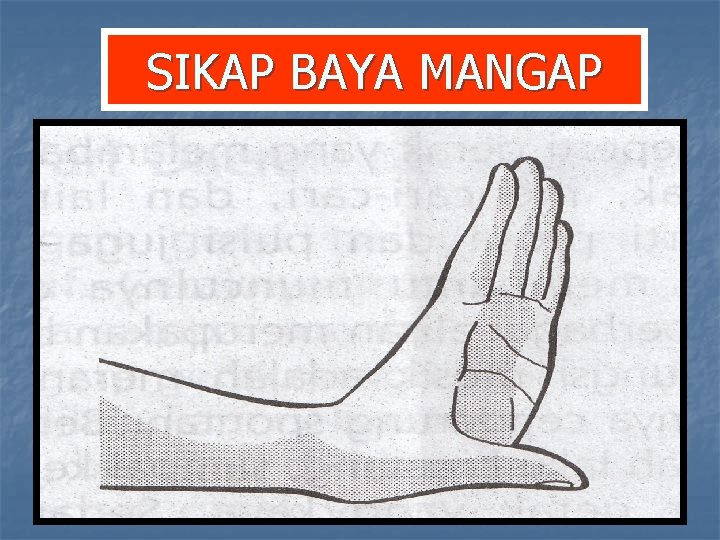 SIKAP BAYA MANGAP SIKAP BAYA MANGAP