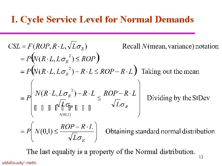I. Cycle Service Level for Normal Demands The last equality is a property of