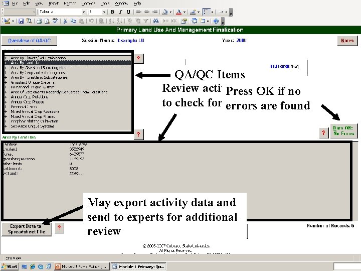 QA/QC Items Review activity data Press OKentry if no to check for errors are