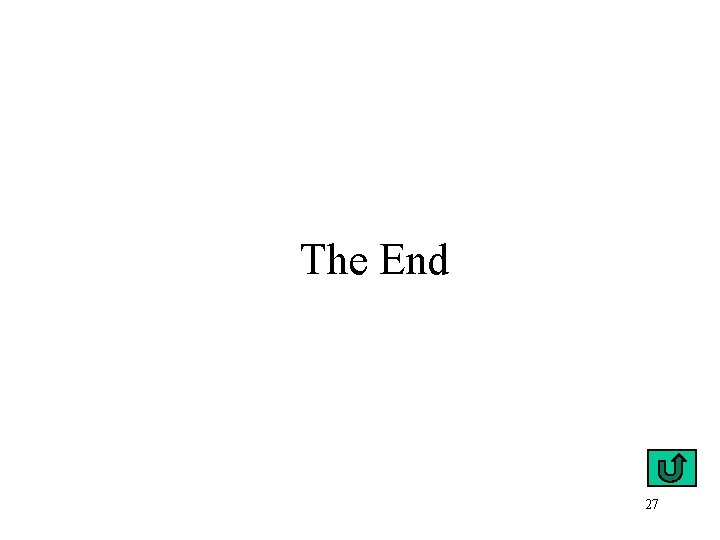 The End 27 