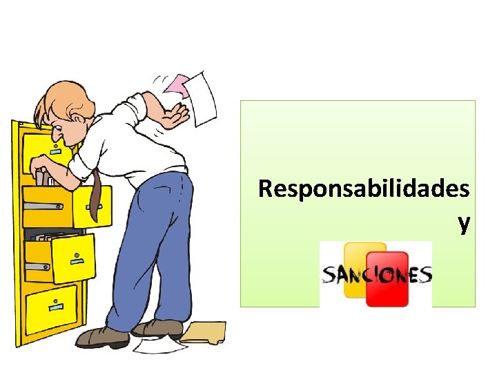 Responsabilidades y 