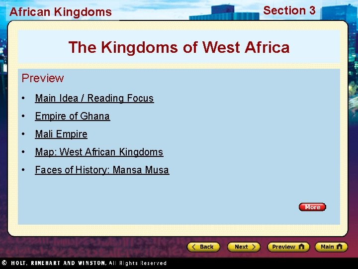 African Kingdoms Section 3 The Kingdoms of West Africa Preview • Main Idea /