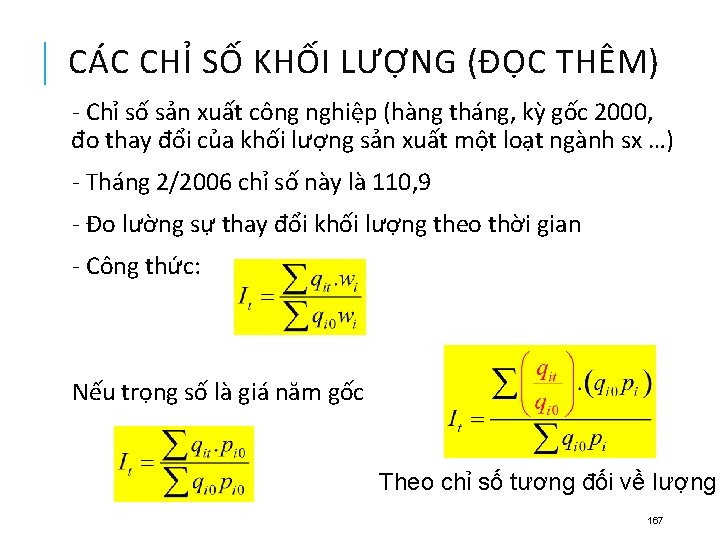 CÁC CHỈ SỐ KHỐI LƯỢNG (ĐỌC THÊM) - Chỉ số sản xuất công nghiệp