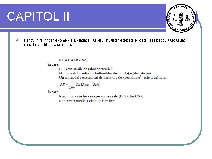 CAPITOL II l Pentru întreprinderile comerciale, diagnosticul rezultatului din exploatare poate fi realizat cu