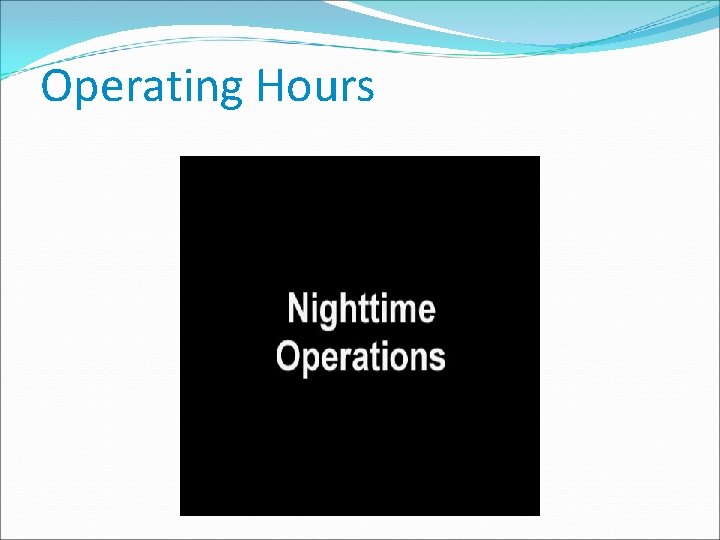 Operating Hours 