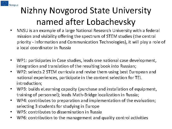 Nizhny Novgorod State University named after Lobachevsky • NNSU is an example of a