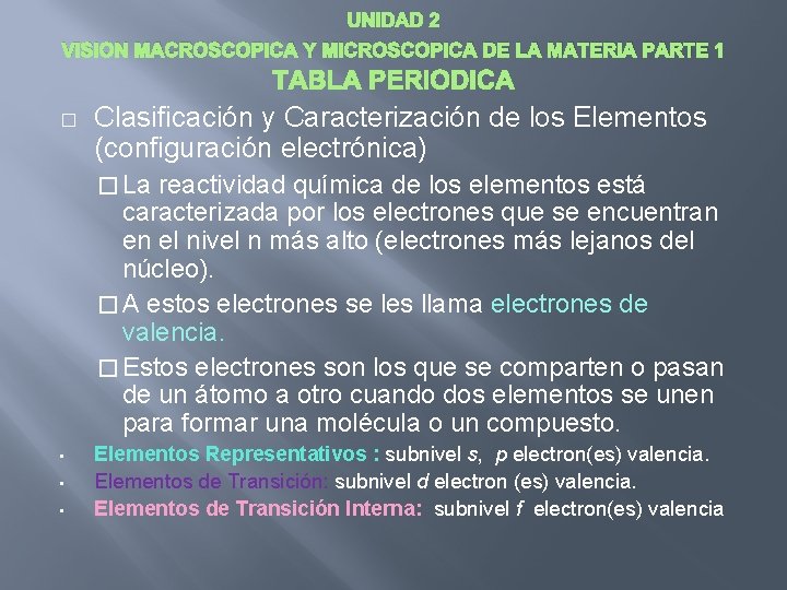 UNIDAD 2 VISION MACROSCOPICA Y MICROSCOPICA DE LA MATERIA PARTE 1 � Clasificación y