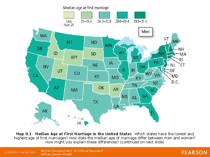 Map 9. 1 Median Age at First Marriage in the United States Which states