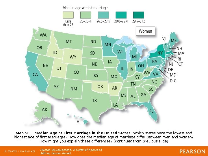 Map 9. 1 Median Age at First Marriage in the United States Which states